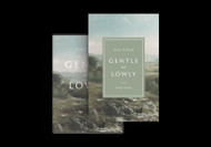 Gentle and Lowly