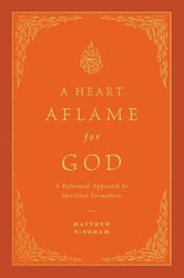 A Heart Aflame for God