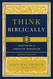 Think Biblically