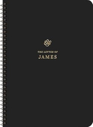 ESV Scripture Journal Spiral-Bound Edition: James