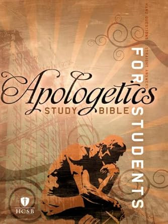Apologetics Study Bible for Students