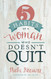 5 Habits of a Woman Who Doesn't Quit