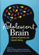 The Adolescent Brain