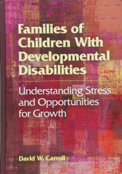 Families of Children With Developmental Disabilities