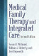 Medical Family Therapy and Integrated Care