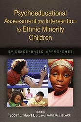 Psychoeducational Assessment and Intervention for Ethnic