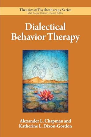 Dialectical Behavior Therapy
