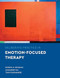 Deliberate Practice in Emotion-Focused Therapy Deliberate Practice in Emotion-Focused Therapy