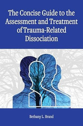 The Concise Guide to the Assessment and Treatment of