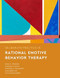 Deliberate Practice in Rational Emotive Behavior Therapy Deliberate Practice in Rational Emotive Behavior Therapy