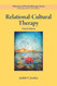 Relational - Cultural Therapy