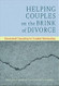 Helping Couples on the Brink of Divorce