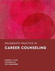 Deliberate Practice in Career Counseling