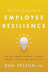 Rethinking Employee Resilience