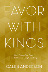 Favor with Kings