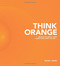 Think Orange