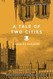 A Tale of Two Cities