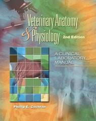 Laboratory Manual for Comparative Veterinary Anatomy & Physiology