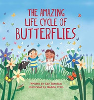 The Amazing Life Cycle of Butterflies