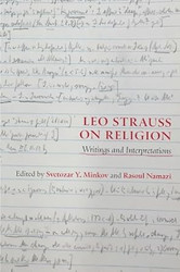 Leo Strauss on Religion: Writings and Interpretations