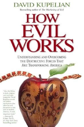 How Evil Works