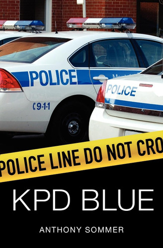 KPD Blue: A Decade of Racism Sexism and Political Corruption in