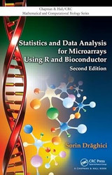 Statistics and Data Analysis for Microarrays Using R and
