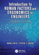 Introduction to Human Factors and Ergonomics for Engineers Introduction to Human Factors and Ergonomics for Engineers