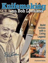 Knifemaking With Bob Loveless