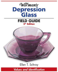 Warman's Depression Glass Field Guide
