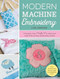 Modern Machine Embroidery