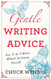 Gentle Writing Advice