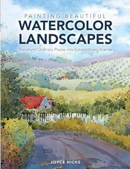 Painting Beautiful Watercolor Landscapes