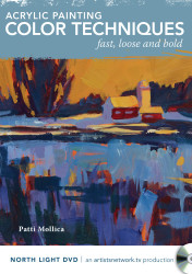 Acrylic Painting Color Techniques - Fast Loose and Bold DVD