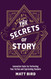 The Secrets of Story