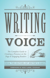 Writing Voice: The Complete Guide to Creating a Presence on the