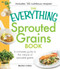 The Everything Sprouted Grains Book