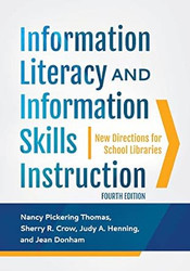 Information Literacy and Information Skills Instruction