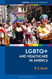 LGBTQ+ and Healthcare in America