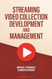 Streaming Video Collection Development and Management