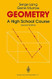 Geometry: A High School Course