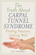 The Truth About Carpal Tunnel Syndrome