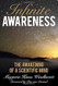 Infinite Awareness