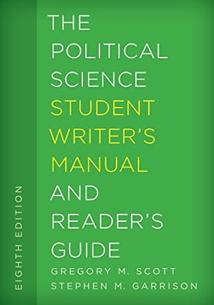 The Political Science Student Writer's Manual and Reader's Guide