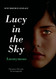 Lucy in the Sky