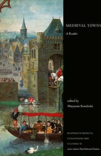 Medieval Towns: A Reader