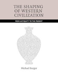 The Shaping of Western Civilization