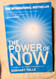 The Power of Now