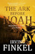The Ark Before Noah