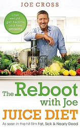 The Reboot with Joe Juice Diet Lose Weight Get Healthy and